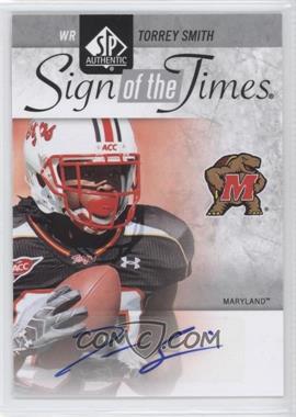 2011 SP Authentic - Sign of the Times #ST-TS - Torrey Smith