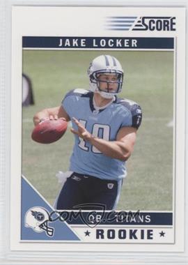 2011 Score - [Base] - Glossy #343 - Jake Locker