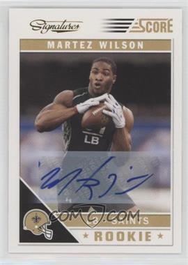 2011 Score - [Base] - Signatures #362 - Martez Wilson