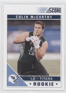 2011 Score - [Base] #321 - Colin McCarthy