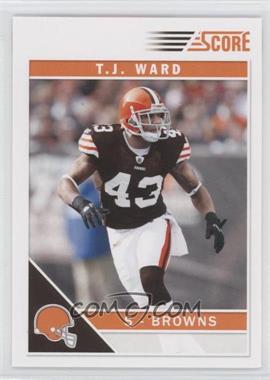 2011 Score - [Base] #74 - T.J. Ward