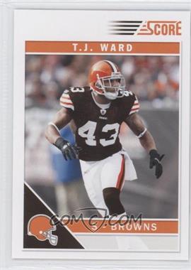 2011 Score - [Base] #74 - T.J. Ward