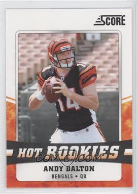 2011 Score - Hot Rookies - Glossy #3 - Andy Dalton