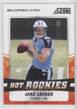 2011 Score - Hot Rookies - Scorecard #13 - Jake Locker