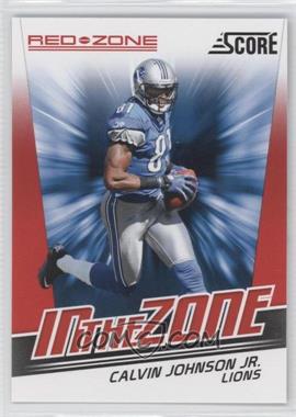 2011 Score - In the Zone - Red Zone #4 - Calvin Johnson Jr.