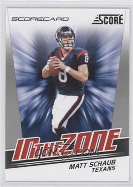 2011 Score - In the Zone - Scorecard #19 - Matt Schaub