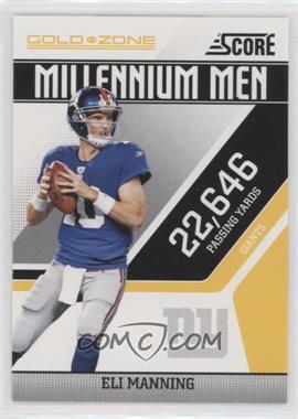 2011 Score - Millennium Men - Gold Zone #9 - Eli Manning