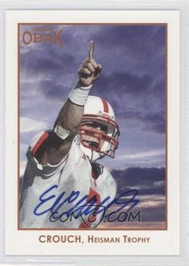 2011 TRI-STAR Obak - Autographs - Brown #A12 - Eric Crouch /50