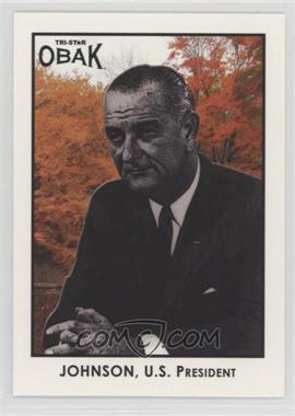 2011 TRI-STAR Obak - [Base] #98 - Lyndon B. Johnson