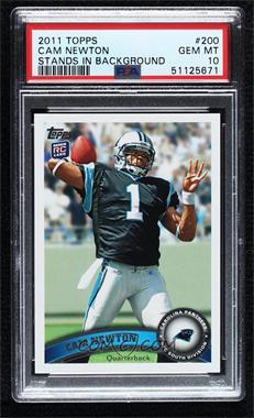 2011 Topps - [Base] #200.3 - Cam Newton (Making 4 With Left Hand) [PSA 10 GEM MT]