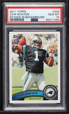 2011 Topps - [Base] #200.3 - Cam Newton (Making 4 With Left Hand) [PSA 10 GEM MT]