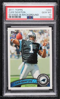 2011 Topps - [Base] #200.3 - Cam Newton (Making 4 With Left Hand) [PSA 10 GEM MT]