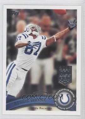 2011 Topps - [Base] #390 - Reggie Wayne