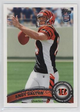 2011 Topps - [Base] #70.1 - Andy Dalton (ball in right hand)