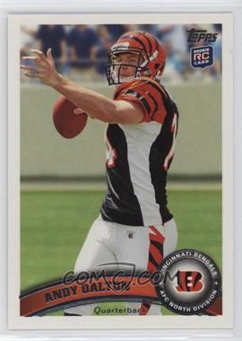 2011 Topps - [Base] #70.1 - Andy Dalton (ball in right hand)