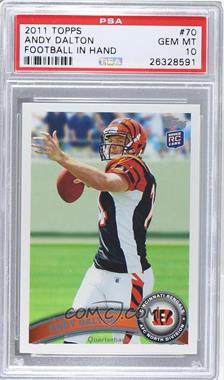 2011 Topps - [Base] #70.1 - Andy Dalton (ball in right hand) [PSA 10 GEM MT]