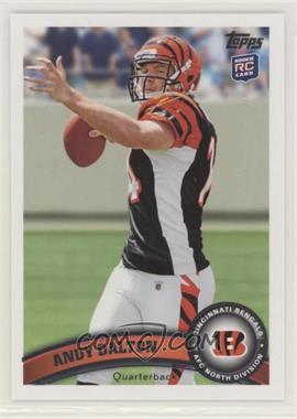 2011 Topps - [Base] #70.1 - Andy Dalton (ball in right hand)