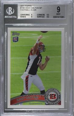 2011 Topps - [Base] #70.2 - Andy Dalton (releasing ball) [BGS 9 MINT]