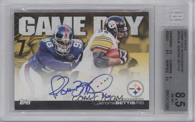 2011 Topps - Game Day Autographs #GDA-JB - Jerome Bettis [BGS 8.5 NM‑MT+]