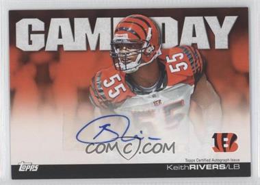 2011 Topps - Game Day Autographs #GDA-KRI - Keith Rivers