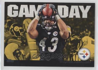 2011 Topps - Game Day #GD-TP - Troy Polamalu