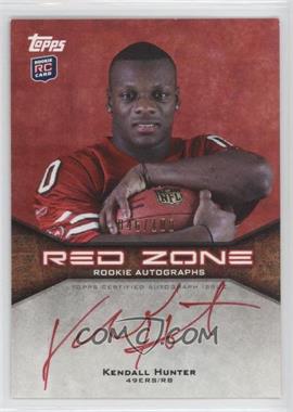 2011 Topps - Red Zone Rookie Autographs #RZRA-KH - Kendall Hunter /100