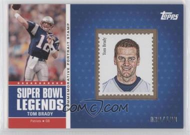 2011 Topps - Super Bowl Legends Commemorative Portrait Stamps #SBPS-XXXVIII - Tom Brady /100