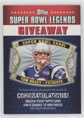 2011 Topps - Super Bowl Legends Giveaway #SBLG-7 - Tom Brady