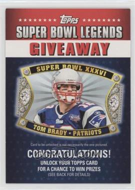 2011 Topps - Super Bowl Legends Giveaway #SBLG-7 - Tom Brady