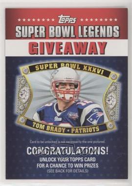 2011 Topps - Super Bowl Legends Giveaway #SBLG-7 - Tom Brady