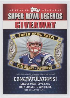 2011 Topps - Super Bowl Legends Giveaway #SBLG-7 - Tom Brady