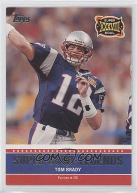 2011 Topps - Super Bowl Legends #SBL-XXXVIII - Tom Brady