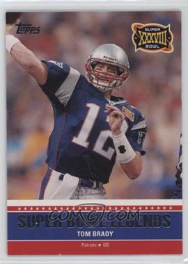 2011 Topps - Super Bowl Legends #SBL-XXXVIII - Tom Brady