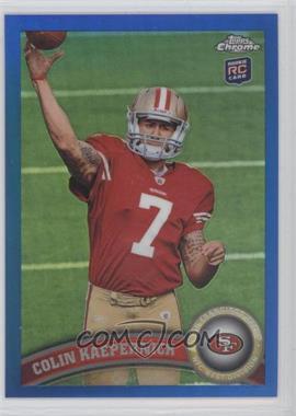 2011 Topps Chrome - [Base] - Blue Refractor #25 - Colin Kaepernick /199