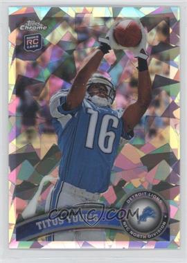 2011 Topps Chrome - [Base] - Crystal Atomic Refractor #137 - Titus Young /139