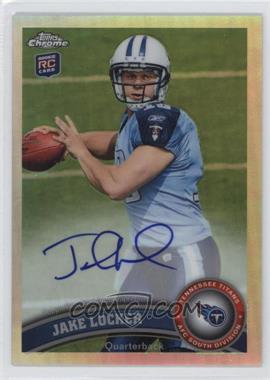 2011 Topps Chrome - [Base] - Refractor Rookie Autograph #185 - Jake Locker /99