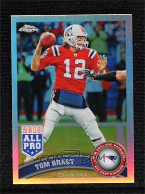 2011 Topps Chrome - [Base] - Refractor #20 - Tom Brady