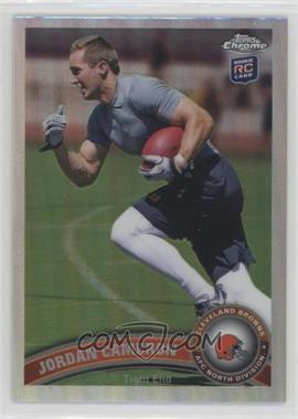 2011 Topps Chrome - [Base] - Refractor #58 - Jordan Cameron