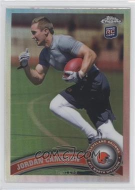 2011 Topps Chrome - [Base] - Refractor #58 - Jordan Cameron