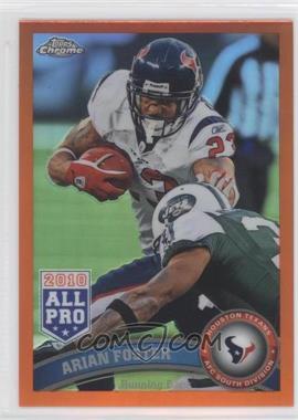 2011 Topps Chrome - [Base] - Retail Orange Refractor #10 - Arian Foster