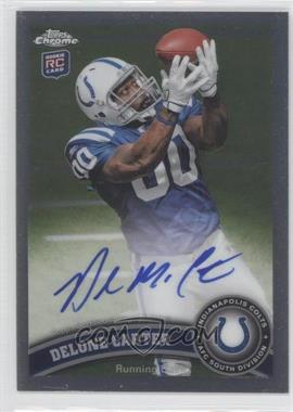 2011 Topps Chrome - [Base] - Rookie Autograph #106 - Delone Carter