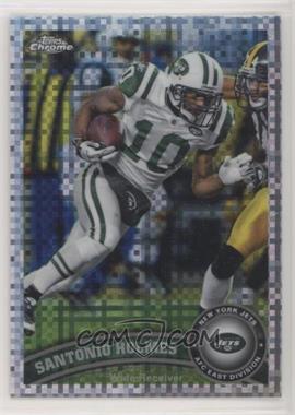 2011 Topps Chrome - [Base] - X-Fractor #121 - Santonio Holmes