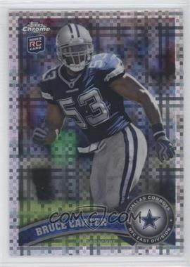 2011 Topps Chrome - [Base] - X-Fractor #175 - Bruce Carter