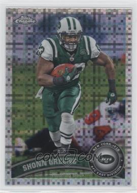 2011 Topps Chrome - [Base] - X-Fractor #187 - Shonn Greene