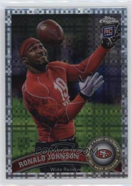 2011 Topps Chrome - [Base] - X-Fractor #204 - Ronald Johnson