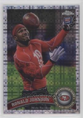 2011 Topps Chrome - [Base] - X-Fractor #204 - Ronald Johnson