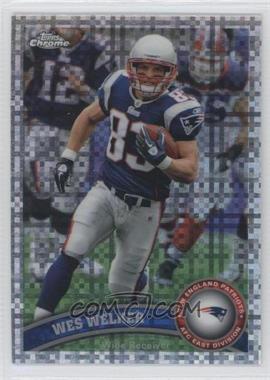 2011 Topps Chrome - [Base] - X-Fractor #98 - Wes Welker