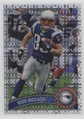 2011 Topps Chrome - [Base] - X-Fractor #98 - Wes Welker