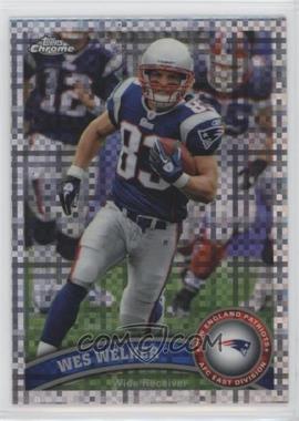 2011 Topps Chrome - [Base] - X-Fractor #98 - Wes Welker