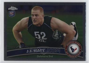 2011 Topps Chrome - [Base] #104 - J.J. Watt [EX to NM]